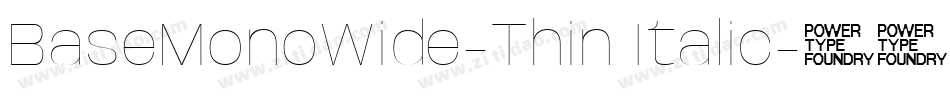 BaseMonoWide-Thin Italic字体转换